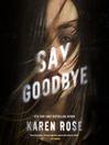 Cover image for Say Goodbye